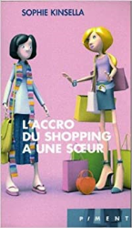 L'accro du shopping a une soeur 